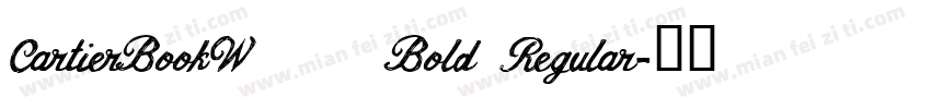 CartierBookW05 Bold Regular字体转换